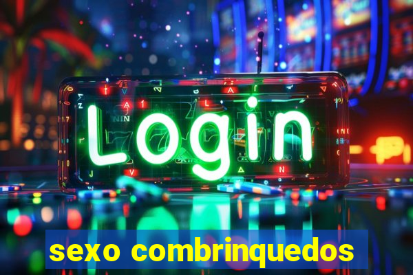 sexo combrinquedos