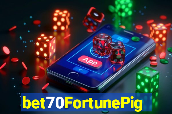 bet70FortunePig