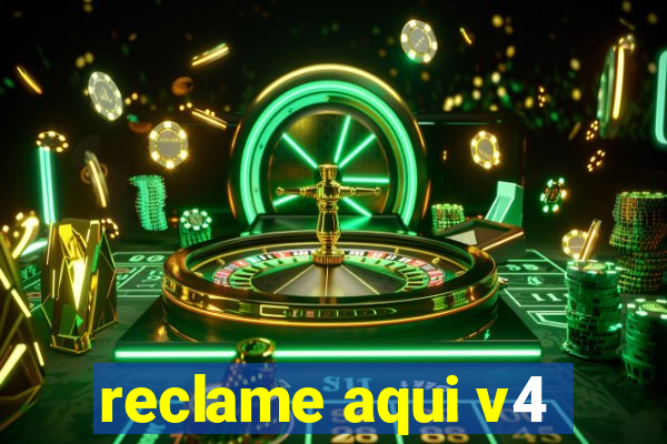 reclame aqui v4