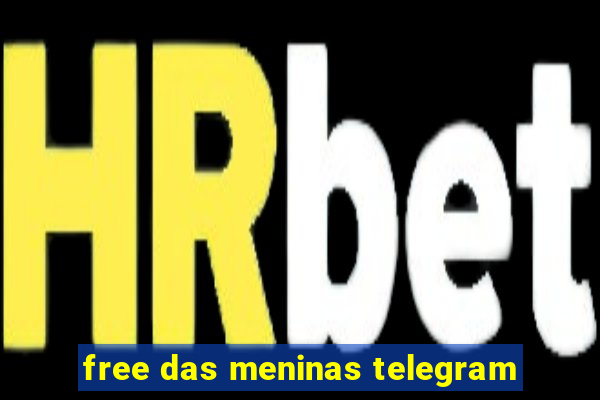 free das meninas telegram