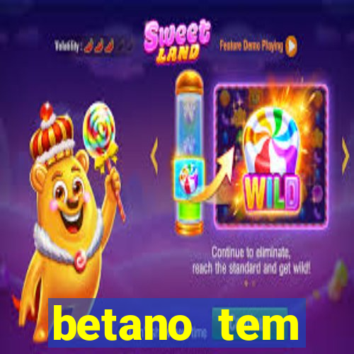 betano tem pagamento antecipado