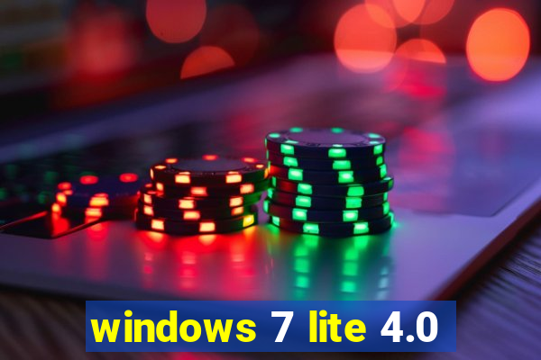 windows 7 lite 4.0