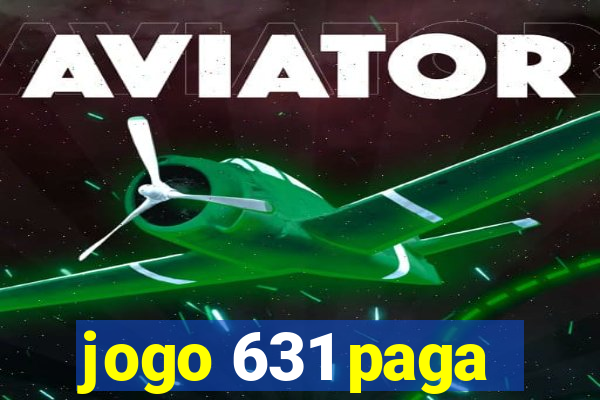 jogo 631 paga