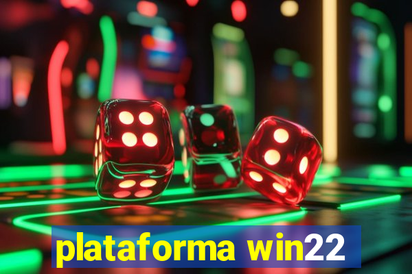 plataforma win22