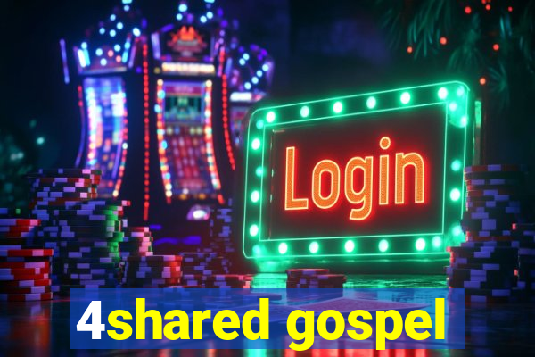 4shared gospel