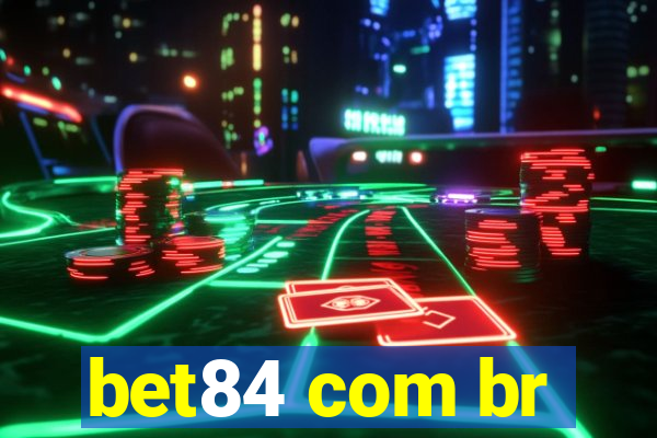 bet84 com br