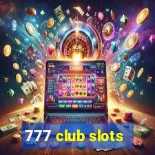 777 club slots