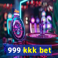 999 kkk bet