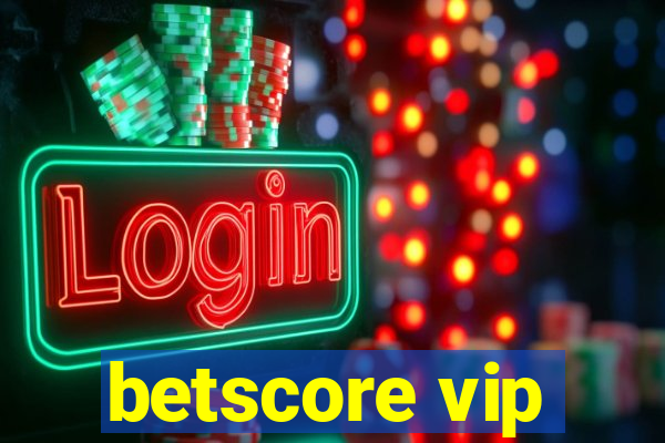 betscore vip