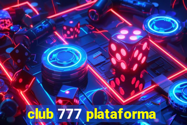 club 777 plataforma