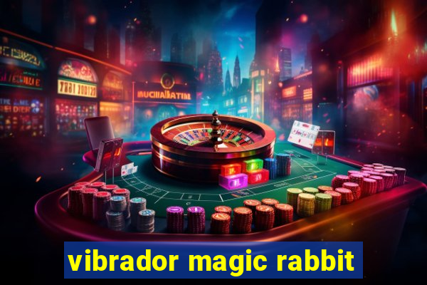 vibrador magic rabbit