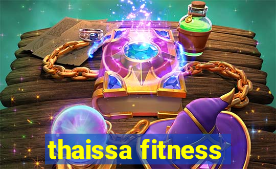 thaissa fitness