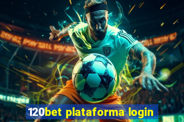 120bet plataforma login