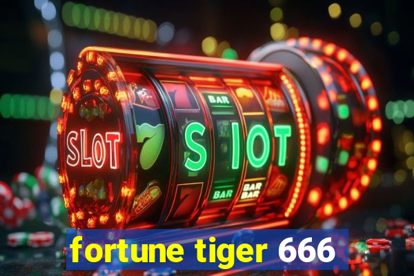 fortune tiger 666