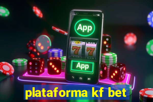 plataforma kf bet