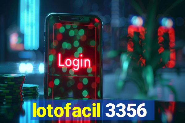 lotofacil 3356