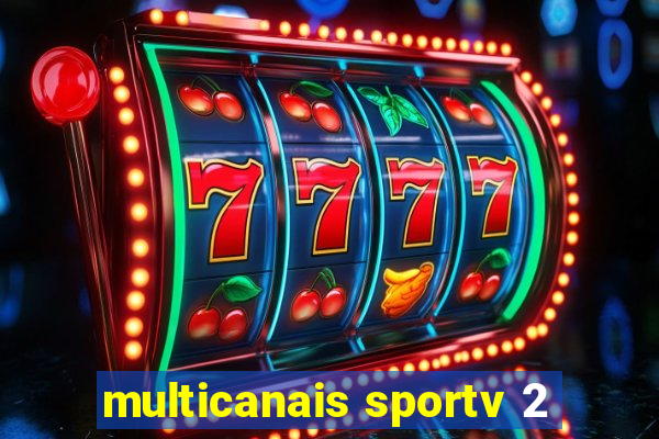 multicanais sportv 2