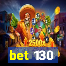 bet 130