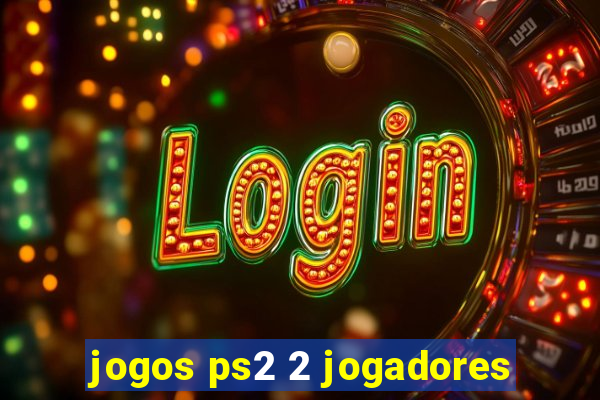 jogos ps2 2 jogadores