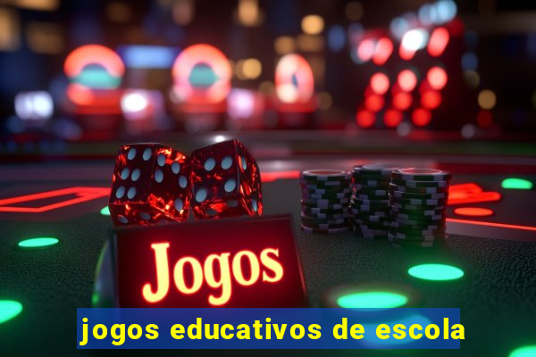 jogos educativos de escola