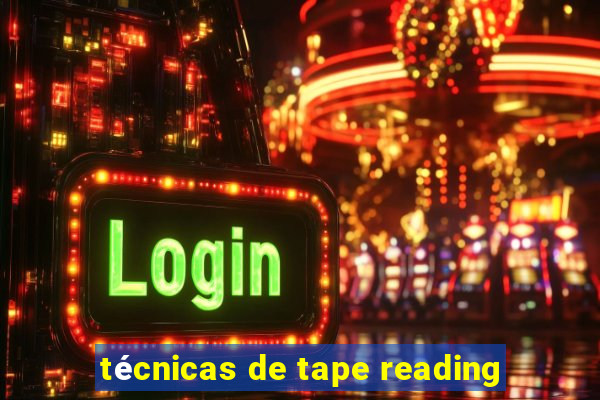 técnicas de tape reading