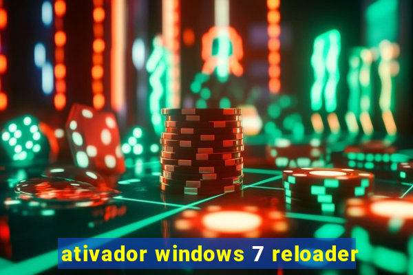 ativador windows 7 reloader