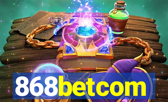 868betcom