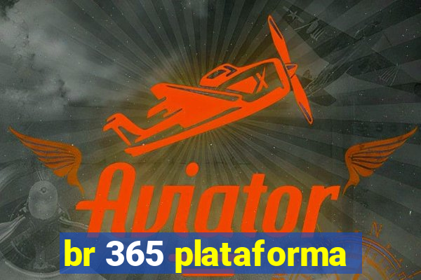 br 365 plataforma