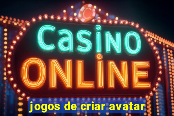 jogos de criar avatar