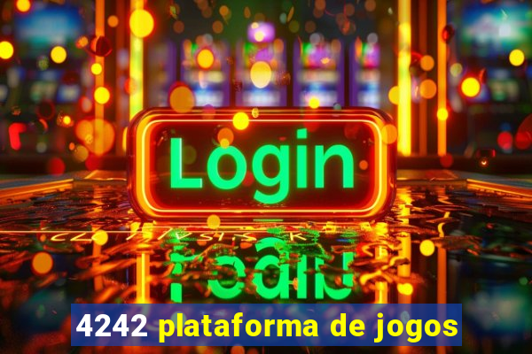 4242 plataforma de jogos