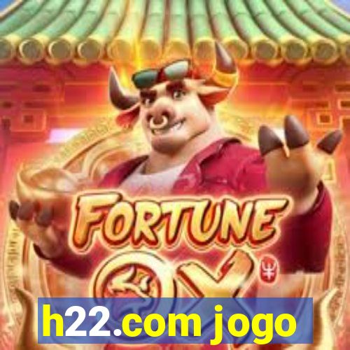 h22.com jogo