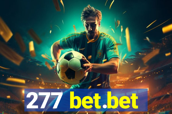 277 bet.bet