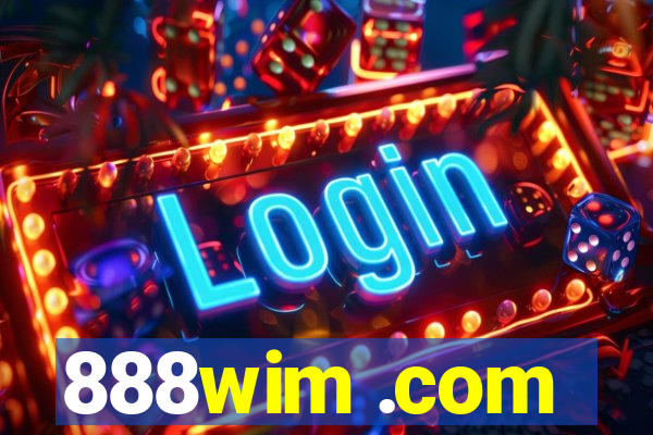 888wim .com