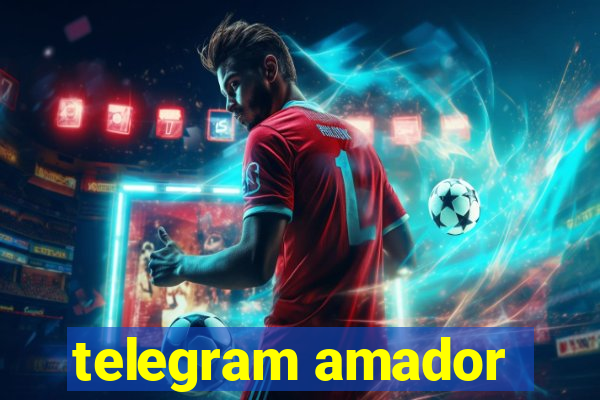 telegram amador