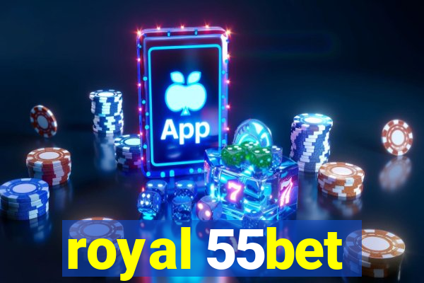 royal 55bet