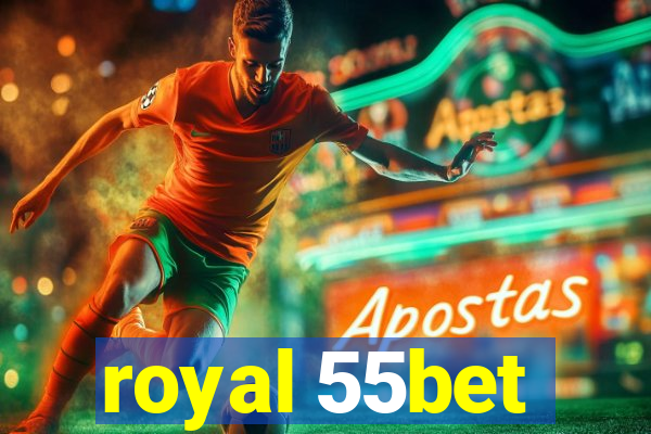 royal 55bet