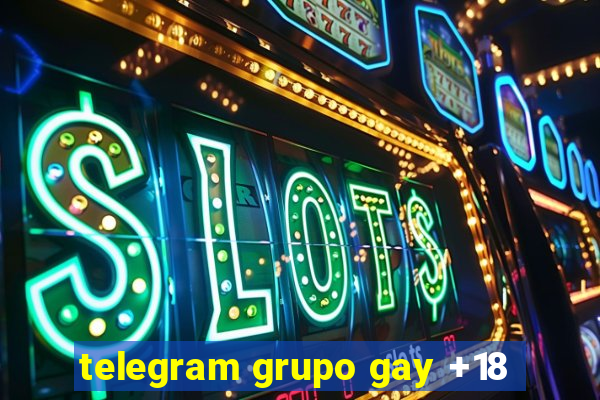 telegram grupo gay +18