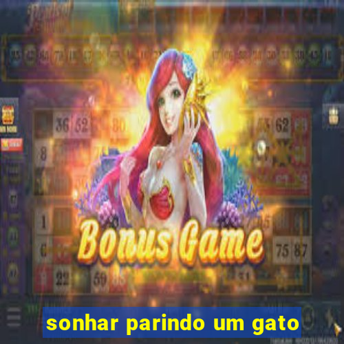 sonhar parindo um gato