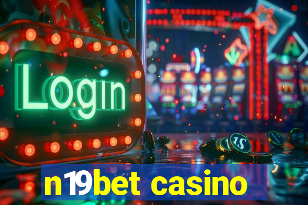 n19bet casino