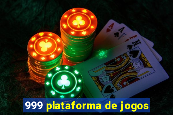 999 plataforma de jogos