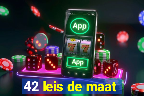 42 leis de maat