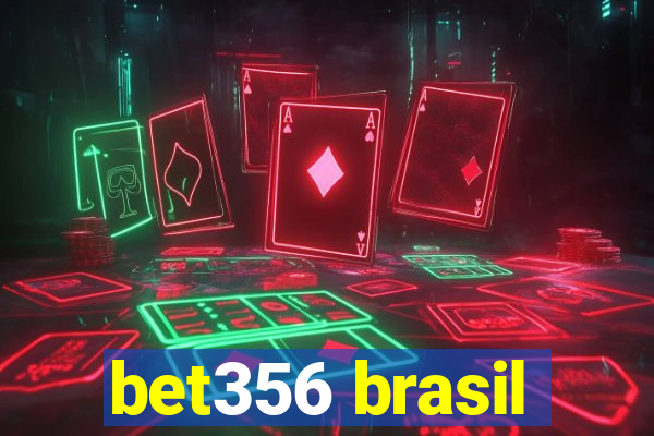 bet356 brasil