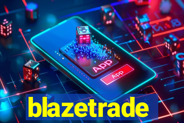 blazetrade