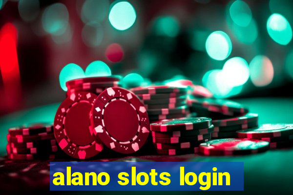 alano slots login