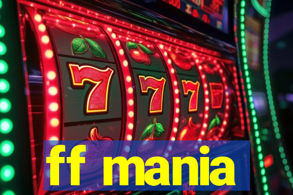 ff mania