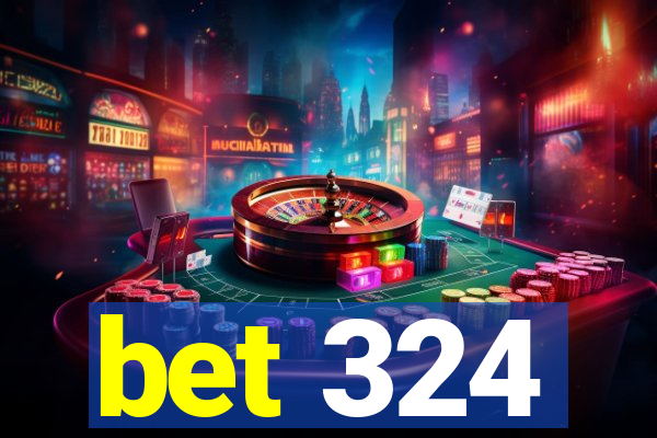 bet 324