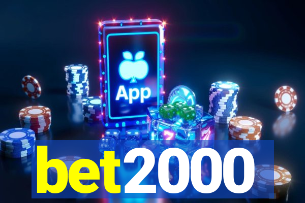 bet2000