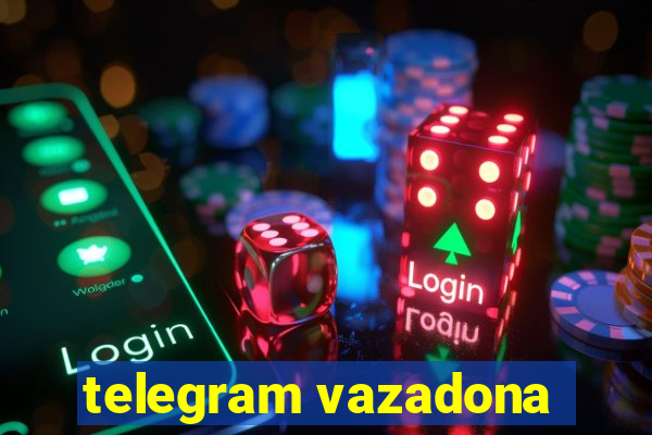 telegram vazadona