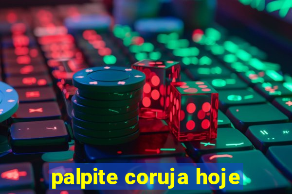 palpite coruja hoje