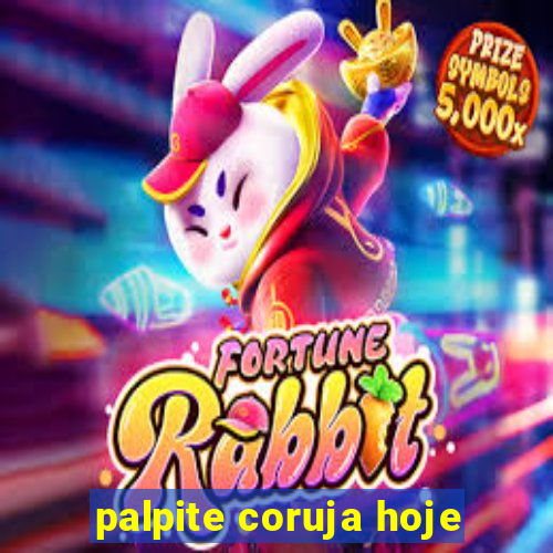 palpite coruja hoje